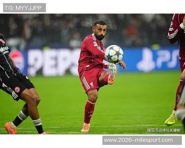 斯洛特执教利物浦首度变阵萨拉赫英超未首发引发热议